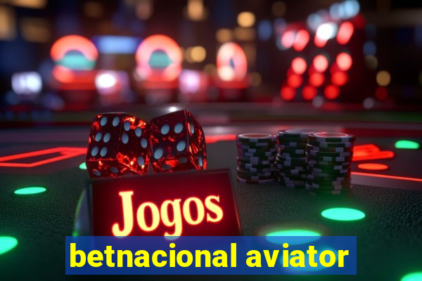 betnacional aviator