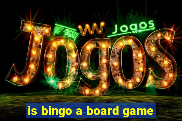 is bingo a board game