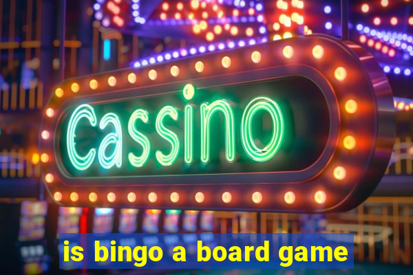 is bingo a board game