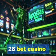 28 bet casino