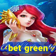 bet green