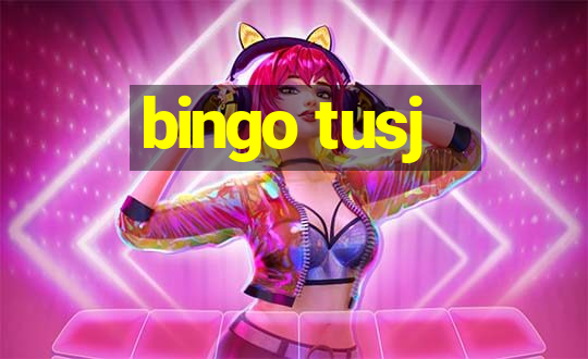 bingo tusj