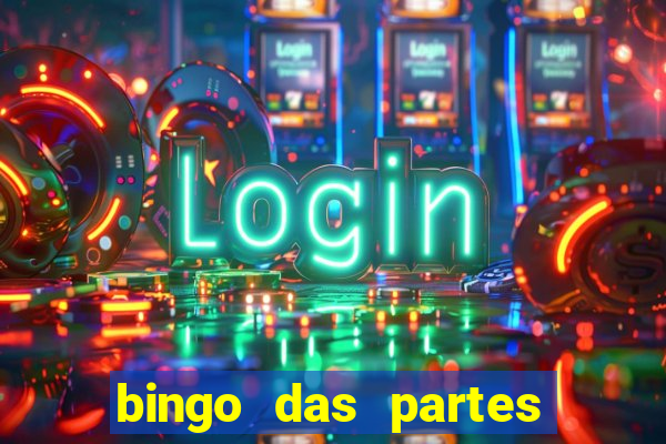 bingo das partes do corpo