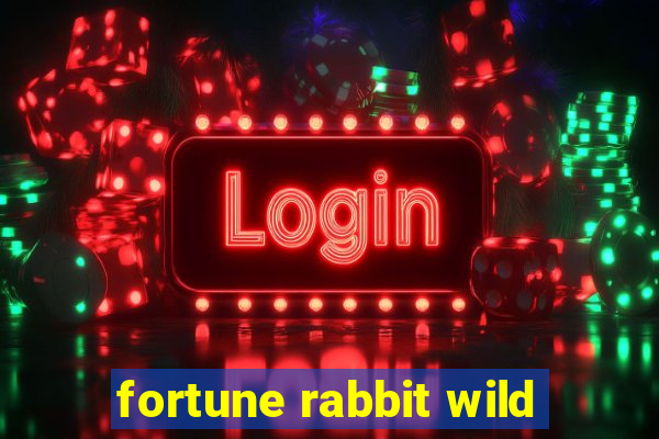 fortune rabbit wild