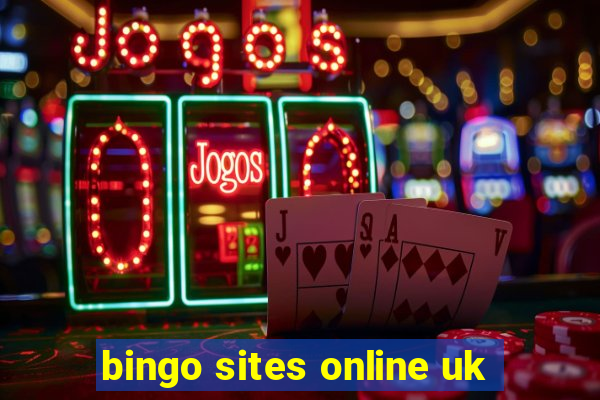 bingo sites online uk