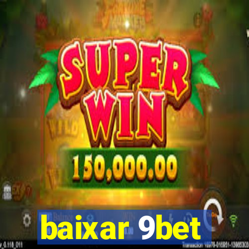 baixar 9bet