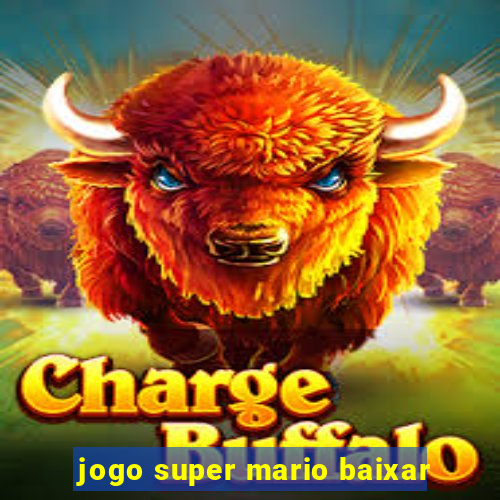 jogo super mario baixar