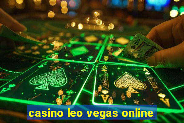 casino leo vegas online