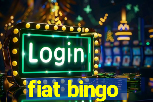 fiat bingo