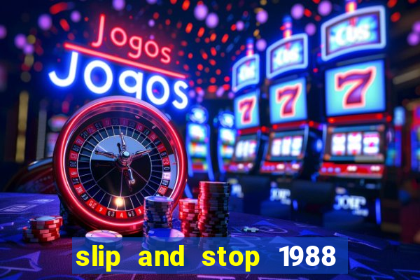 slip and stop 1988 1# [bingo tarte]