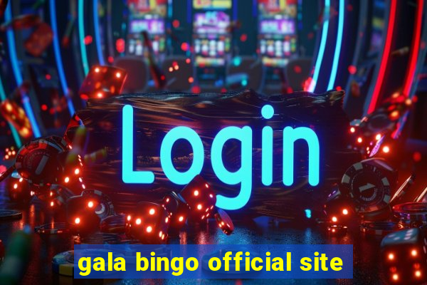 gala bingo official site