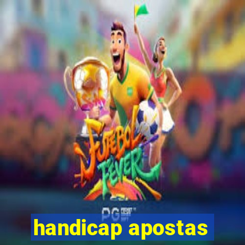 handicap apostas