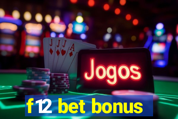 f12 bet bonus