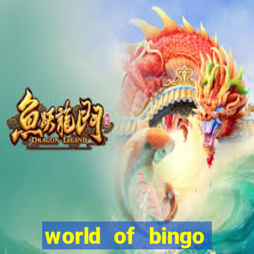 world of bingo zitro online