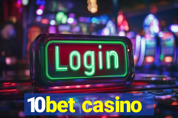 10bet casino