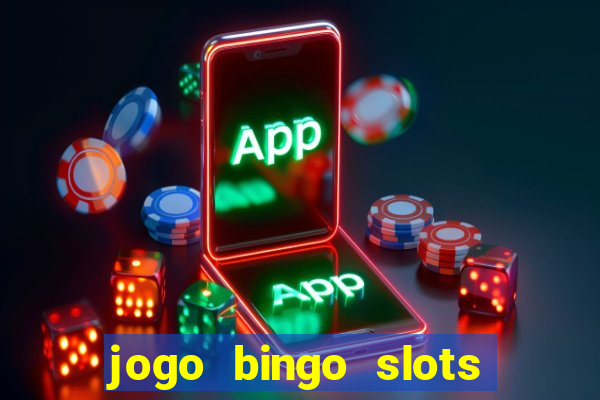 jogo bingo slots é confiável