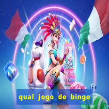 qual jogo de bingo que ganha dinheiro de verdade