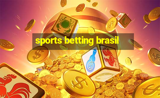 sports betting brasil