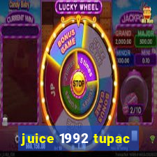 juice 1992 tupac