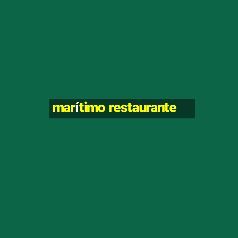 marítimo restaurante