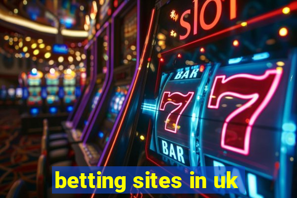 betting sites in uk