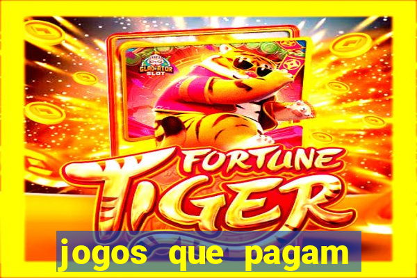 jogos que pagam pelo pagsmile