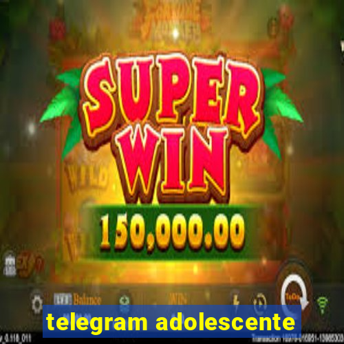 telegram adolescente