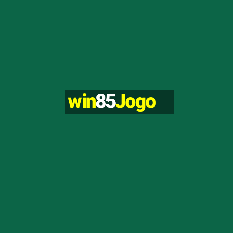 win85Jogo