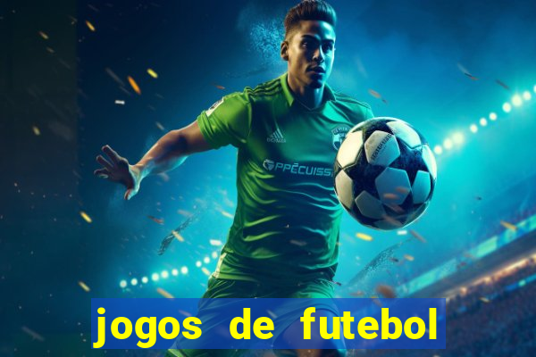 jogos de futebol para amanh?