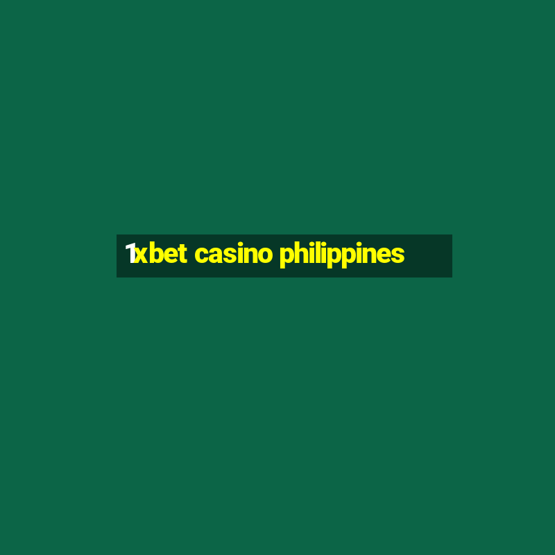 1xbet casino philippines