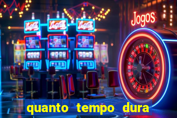 quanto tempo dura um bingo