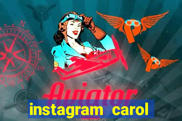 instagram carol muniz bahia