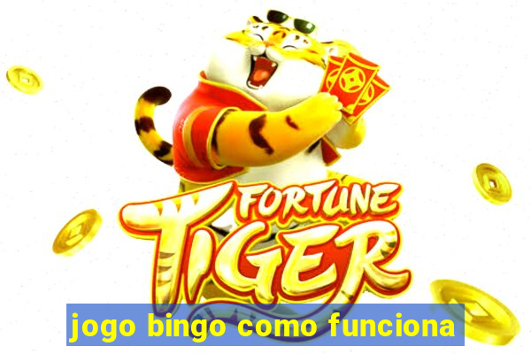 jogo bingo como funciona