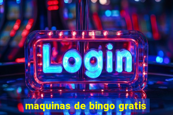 maquinas de bingo gratis