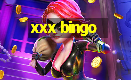 xxx bingo