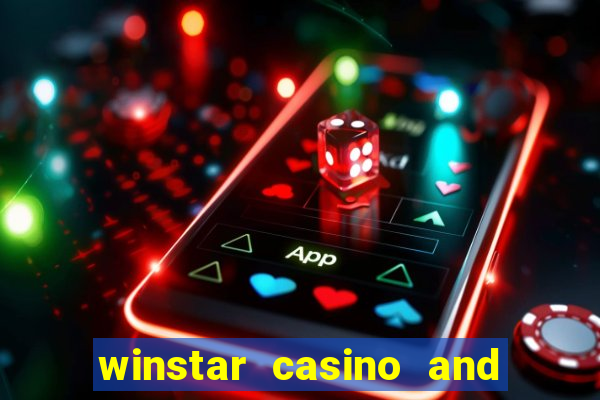 winstar casino and resort in oklahoma