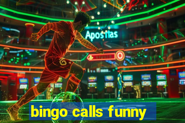 bingo calls funny