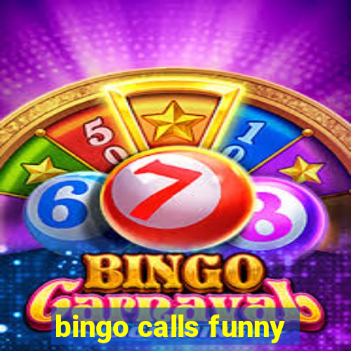 bingo calls funny