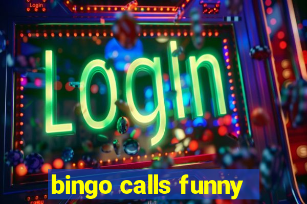 bingo calls funny