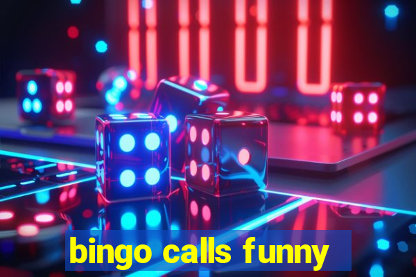 bingo calls funny