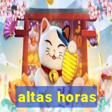 altas horas