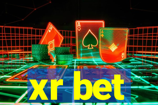 xr bet