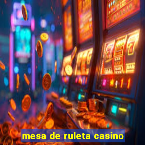 mesa de ruleta casino