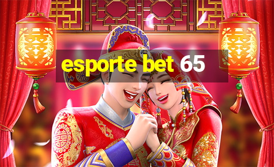 esporte bet 65