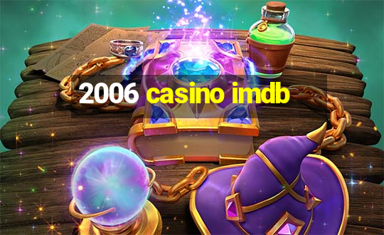 2006 casino imdb