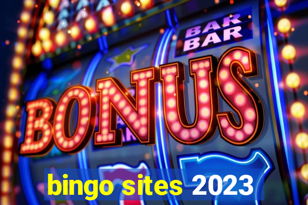 bingo sites 2023