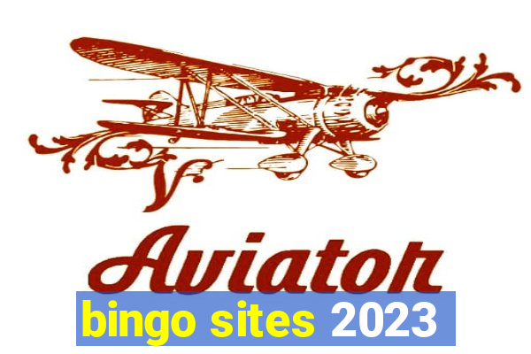 bingo sites 2023