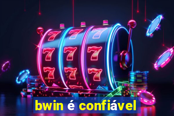 bwin é confiável