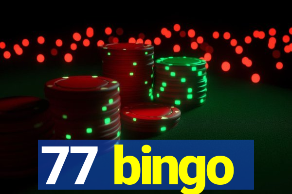 77 bingo