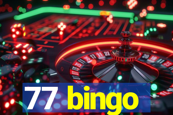 77 bingo